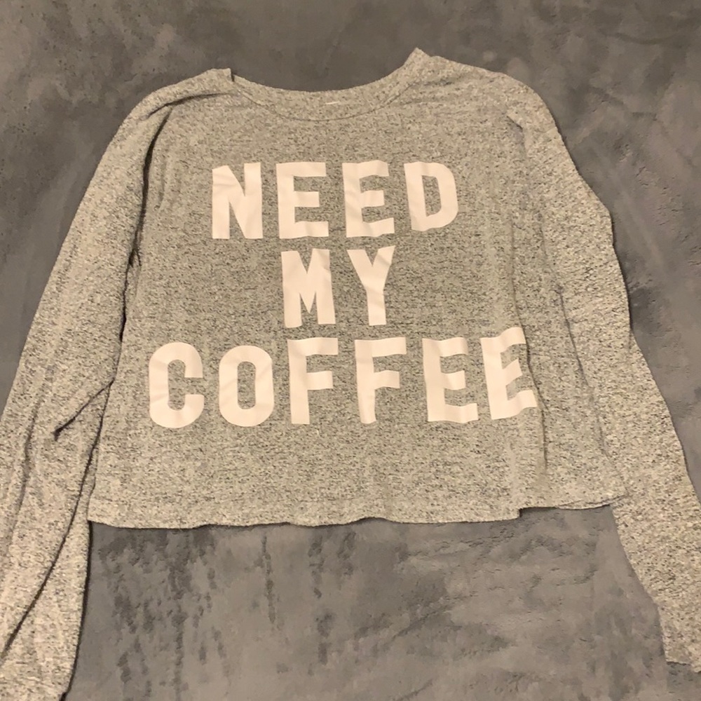 Need my coffee shirt